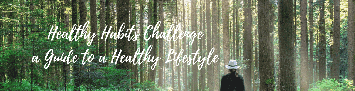 Healthy Habits Challenge a FREE Online Wellness Program for Healthy Living - Join Now