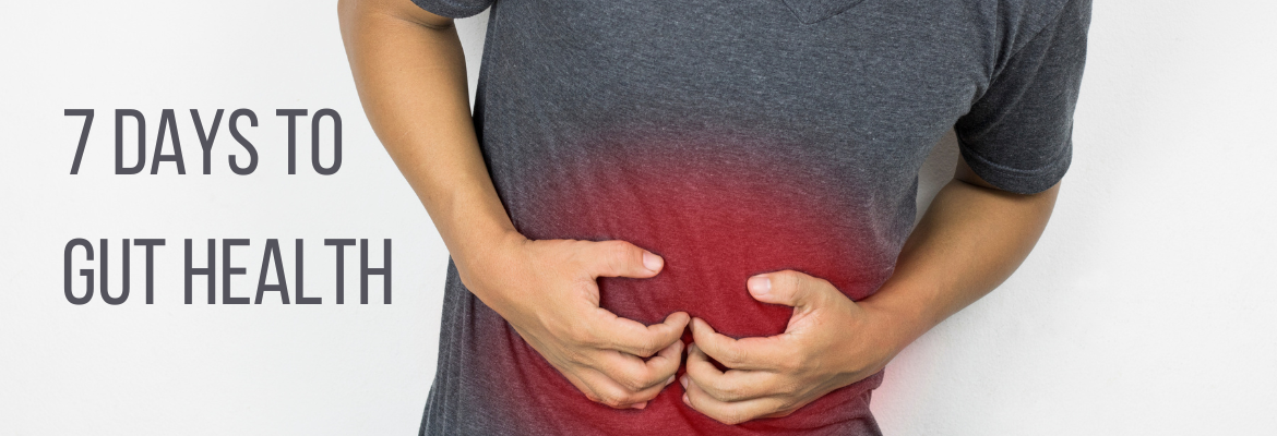 7 Days to Gut Health