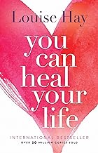 You can heal your life